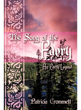 按需印刷不退不换The Song of the Faery[9781463408190]