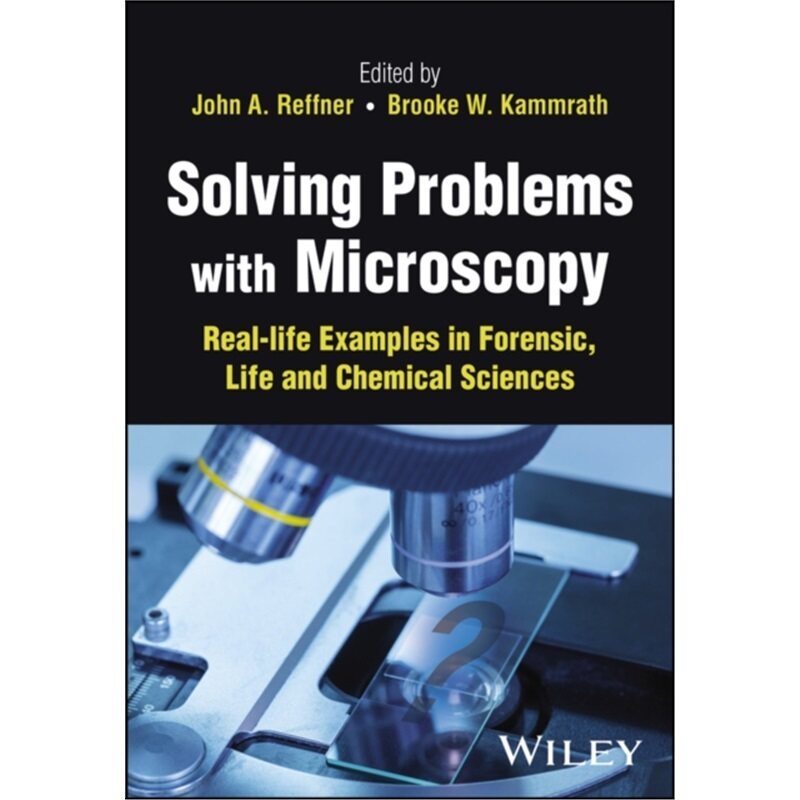 预订不退不换Solving Problems with Microscopy[9781119788201]