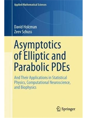 预订Asymptotics of Elliptic and Parabolic PDEs:and their Applications in Statistical Physics, Computational Neurosci
