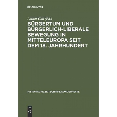 按需印刷不退不换DEG Bürgertum und bürgerlich liberale Bewegung in Mitteleuropa seit dem 18. Jahrhundert[9783486644456]