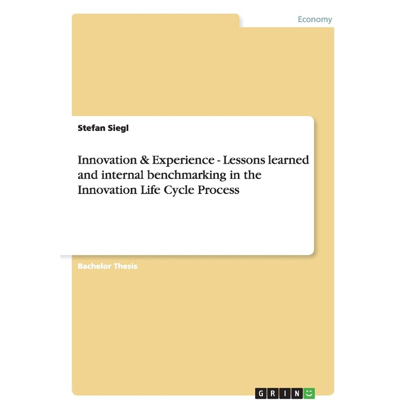 预订不退不换Innovation & Experience - Lessons learned and internal benchmarking in the Innovation Life Cycle Pro