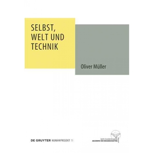 按需印刷不退不换DEG Selbst, Welt und Technik[9783110334784]