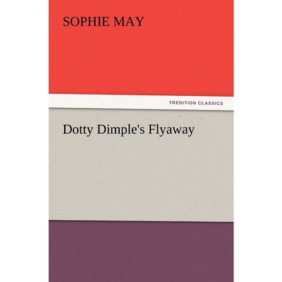 按需印刷Dotty Dimple's Flyaway[9783847233930]