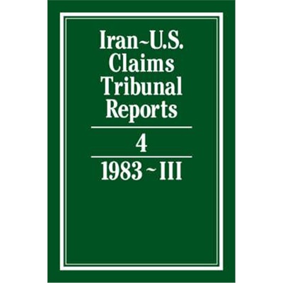 按需印刷Iran-U.S. Claims Tribunal Reports: Volume 4[9780521464383]
