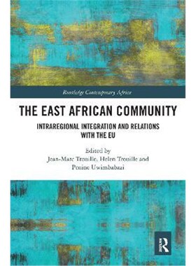 按需印刷不退不换The East African Community:Intraregional Integration and Relations with the EU[9780367616090]