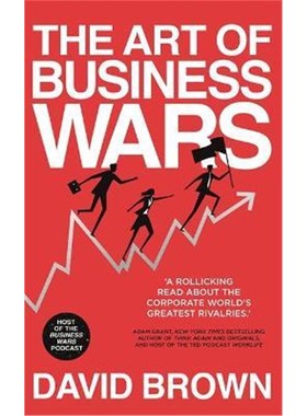预订The Art of Business Wars:Battle-Tested Lessons for Leaders and Entrepreneurs from History's Greatest Rivalries