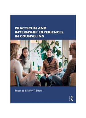 按需印刷TF Practicum and Internship Experiences in Counseling[9781032304861]
