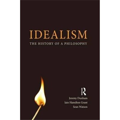 预订不退不换Idealism:The History of a Philosophy[9781844652402]