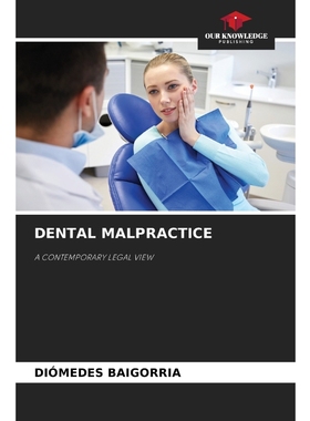 按需印刷DENTAL MALPRACTICE[9786204129068]
