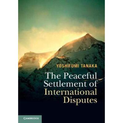 预订不退不换The Peaceful Settlement of International Disputes