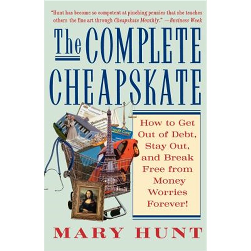 按需印刷不退不换The Complete Cheapskate: How to Get Out[9780312316044]