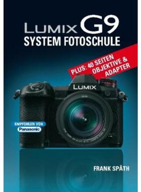 预订【德语】 LUMIX G9 System Fotoschule:Plus 40 Seiten Objektive & Adapter