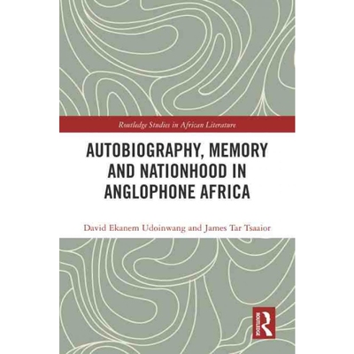 按需印刷不退不换TF Autobiography, Memory and Nationhood in Anglophone Africa[9781032275222]