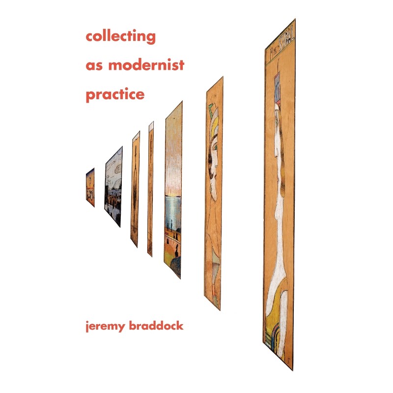 按需印刷不退不换Collecting as Modernist Practice[9781421409627]
