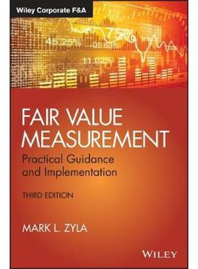 按需印刷Fair Value Measurement:Practical Guidance and Implementation[9781119191230]