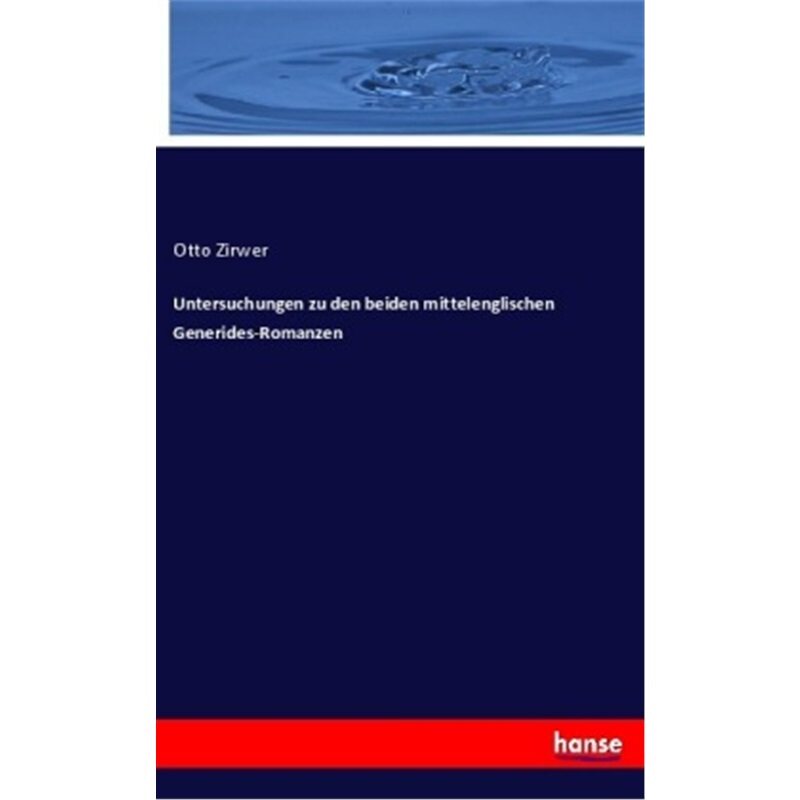 预订不退不换德语Untersuchungen zu den beiden mittelenglischen Generides-Romanzen[9783337791742]