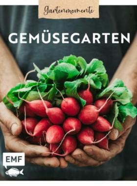 预订【德语】 Gartenmomente: Gemüsegarten:Biologischer Anbau, Pflege, Ernte - mit Tipps