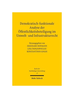 预订【德语】Demokratisch-funktionale Analyse der ?ffentlichkeitsbeteiligung im Umwelt- und Infrastrukturrecht: