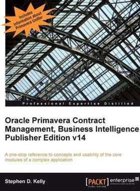 按需印刷不退不换Oracle Primavera Contract Management Bi Version 14[9781849686907]