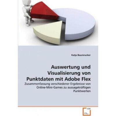 预订不退不换德语 Auswertung und Visualisierung von Punktdaten mit Adobe Flex:Zusammenfassung verschi