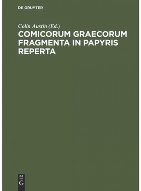 按需印刷DEG Comicorum Graecorum Fragmenta in papyris reperta[9783110040463]