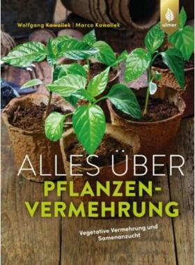 预订【德语】 Alles über Pflanzenvermehrung:Vegetative Vermehrung und Samenanzucht. Aus