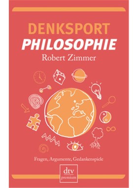 预订【德语】Denksport-Philosophie:Fragen, Argumente, Gedankenspiele