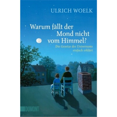 预订【德语】Warum fällt der Mond nicht vom Himmel?:Die Gesetze des Universums einfach erklä