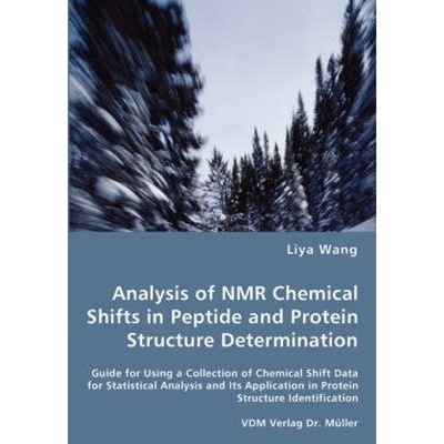 按需印刷不退不换Analysis of NMR Chemical Shifts in Peptide and Protein Structure Determination[9783836457736]