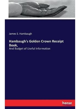 按需印刷Hambaugh's Golden Crown Receipt Book,[9783337271954]