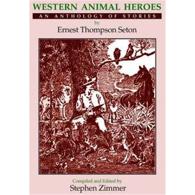 按需印刷不退不换Western Animal Heroes (Softcover)[9780865343566]