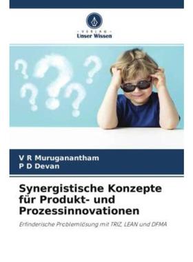 预订【德语】 Synergistische Konzepte für Produkt- und Prozessinnovationen:Erfinderische Probleml