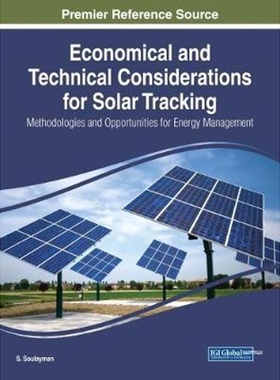 按需印刷Economical and Technical Considerations for Solar Tracking[9781522529507]