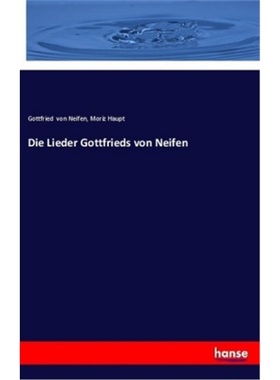 预订【德语】Die Lieder Gottfrieds von Neifen[9783337358532]