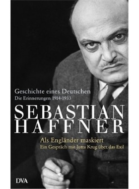 预订【德语】Geschichte eines Deutschen. Als Englander maskiert. Als Englander maskiert[9783421042347]