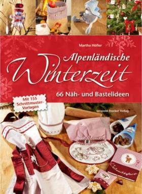 预订【德语】 Alpenl?ndische Winterzeit:66 N?h- und Bastelideen