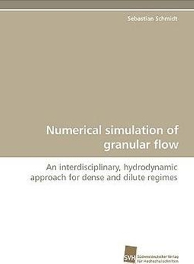 按需印刷不退不换Numerical Simulation of Granular Flow[9783838110431]