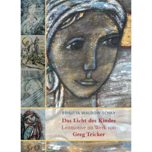 von Tricker Licht Leitmotive Kindes Das des Greg 预订 Werk 德语