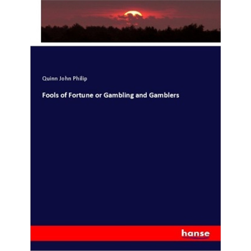 预订【德语】Fools of Fortune or Gambling and Gamblers[9783337652678]