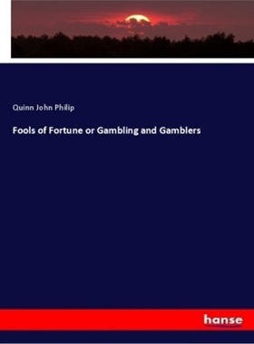 预订【德语】Fools of Fortune or Gambling and Gamblers[9783337652678]