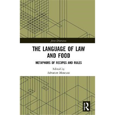 按需印刷不退不换The Language of Law and Food:Metaphors of Recipes and Rules[9780367747954]
