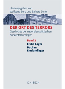 预订【德语】Der Ort des Terrors. Geschichte der nationalsozialistischen Konzentrations[9783406671678]