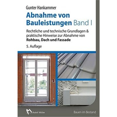 预订【德语】 Abnahme von Bauleistungen. Bd.1:Rechtliche und technische Grundlagen & praktische Hinweise zur Abnahme von