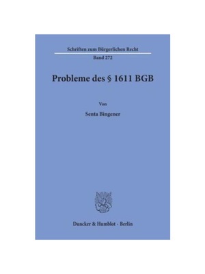 预订【德语】Probleme des Paragraph 1611 BGB:
