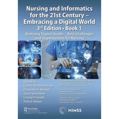 按需印刷不退不换TF Nursing and Informatics for the 21st Century   Embracing a Digital World, Book 1[9780367516888]