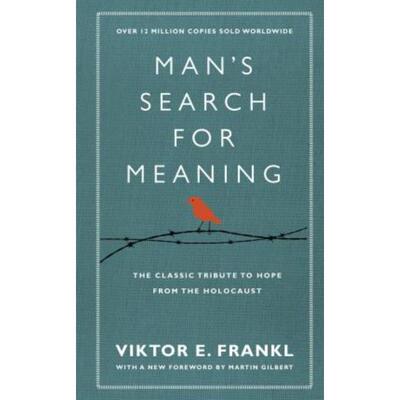 预订不退不换Man's Search For Meaning:The classic tribute to hope from the Holocaust (With New Material)