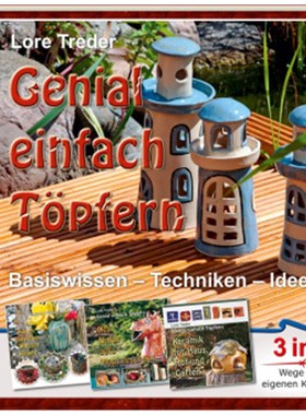 预订【德语】Genial einfach Töpfern:Basiswissen - Techniken - Ideen | 3 in 1 | Wege zur eige