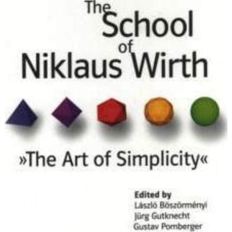 预订The School of Niklaus Wirth:The Art of Simplicity