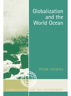 按需印刷不退不换Globalization and the World Ocean[9780759105850]