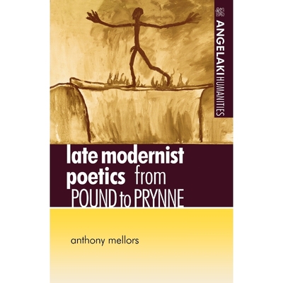 按需印刷不退不换Late Modernist Poetics[9780719058868]